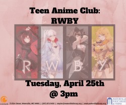Teen Anime Club: RWBY