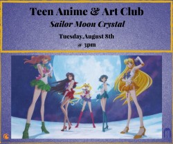 Teen Anime & Art Club: Sailor Moon Crystal